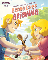 Brave Chef Brianna No. 3