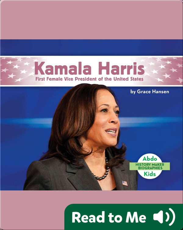 Kamala Harris: First Female Vice President of the United States