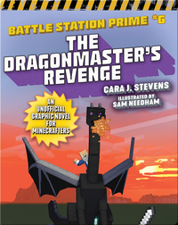 Battle Station Prime No. 6: The Dragonmaster's Revenge
