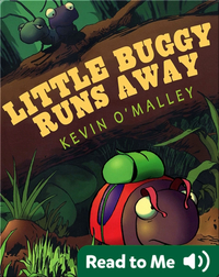 Little Buggy Runs Away