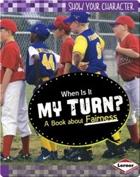 When Is It My Turn?: A Book about Fairness
