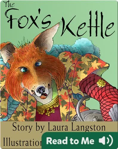 The Fox's Kettle