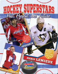 Hockey Superstars: Past, Present, and Future