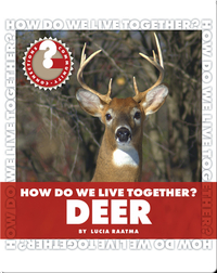 How Do We Live Together? Deer