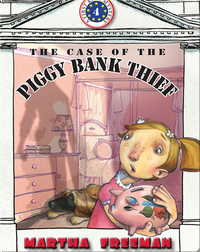 The Case Of The Piggy Bank Thief