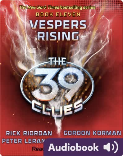 The 39 Clues Book #11: Vespers Rising