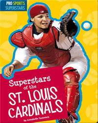 Superstars Of The St. Louis Cardinals