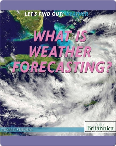 What Is Weather Forecasting?