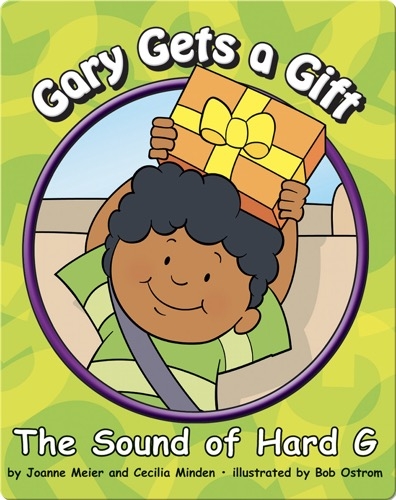 Gary Gets a Gift: The Sound of Hard G