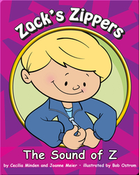 Zack's Zippers: The Sound of Z