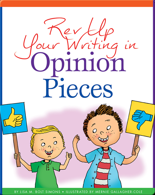 Rev Up Your Writing in Opinion Pieces