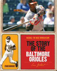The Story of Baltimore Orioles