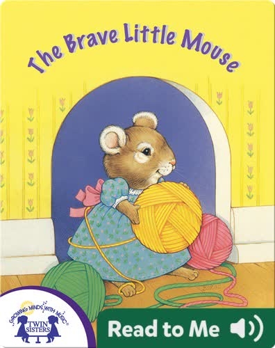 The Brave Little Mouse