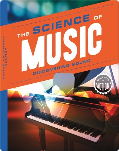 Science of Music: Discovering Sound