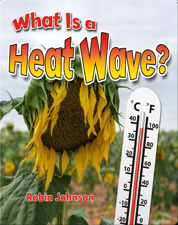 What Is a Heat Wave?