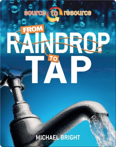 From Raindrop to Tap
