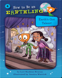 How to Be an Earthling: Earth's Got Talent