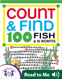 Count & Find 100 Fish & 10 Worms