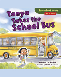Tanya Takes the School Bus