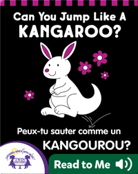 Can You Jump Like A Kangaroo? (English-French)