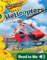 Mighty Machines in Action: Helicopters