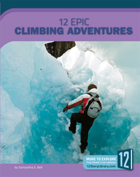 12 Epic Climbing Adventures