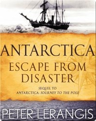Antarctica: Escape from Disaster