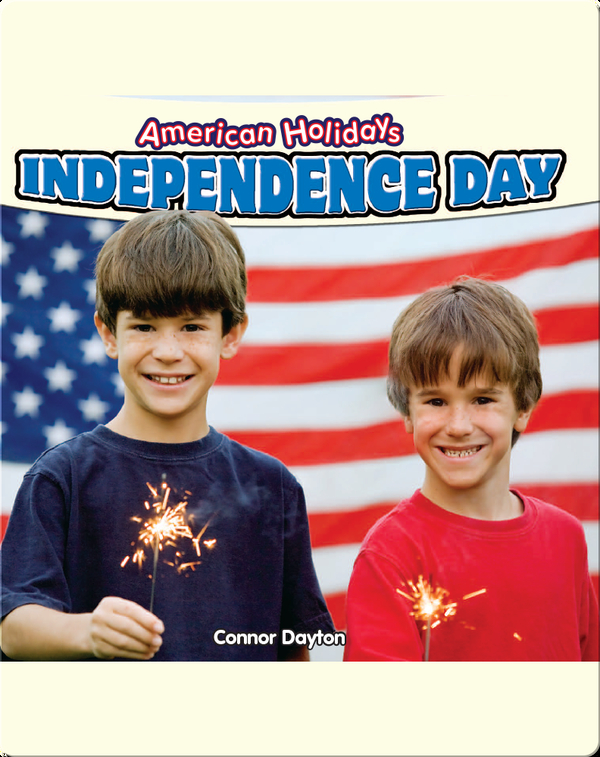 American Holidays: Independence Day