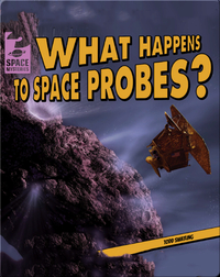 What Happens to Space Probes?