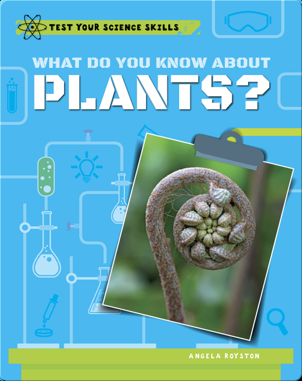 What Do You Know About Plants?