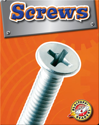 Screws: Simple Machines