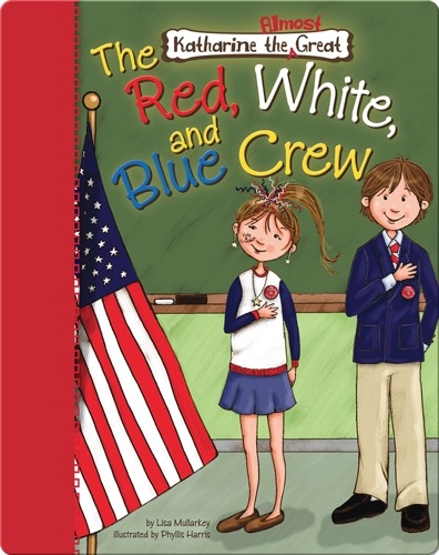 Katharine the Almost Great: The Red, White, and Blue Crew