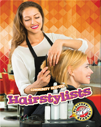 Community Helpers: Hairstylists