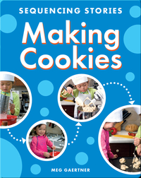 Sequencing Stories: Making Cookies