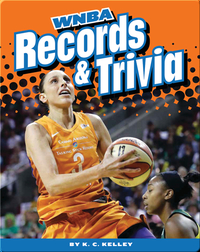 Women's Professional Basketball: WNBA Records and Trivia