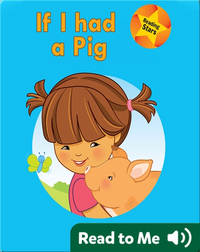 Reading Stars: If I had a Pig