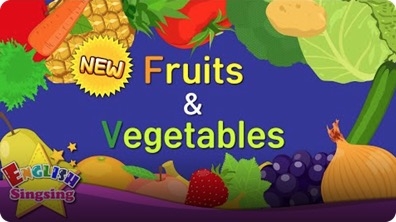 English Sing Sing: Fruits & Vegetables