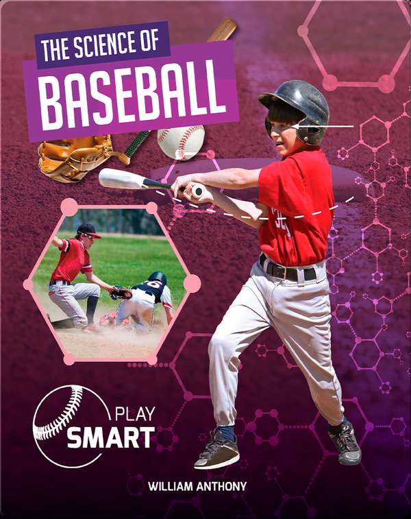 Play Smart: The Science of Baseball