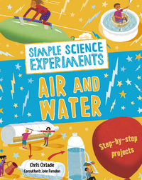 Simple Science Experiments: Air and Water