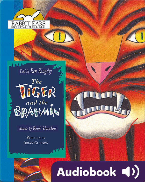 We All Have Tales: The Tiger and the Brahmin