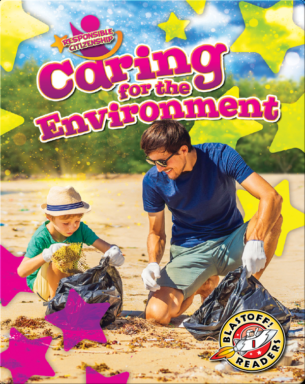 Responsible Citizenship: Caring for the Environment