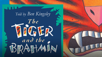 We All Have Tales: The Tiger and the Brahmin
