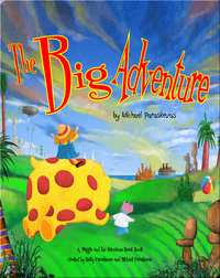 The Big Adventure: A Maggie and the Ferocious Beast Book