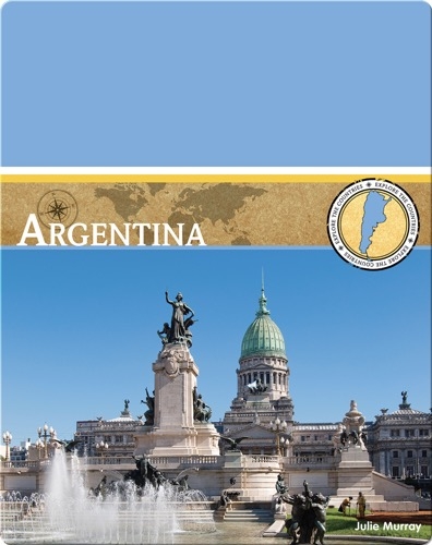 Explore the Countries: Argentina