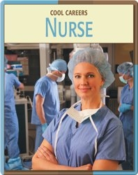 Cool Careers: Nurse