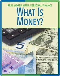 Real World Math: What Is Money?