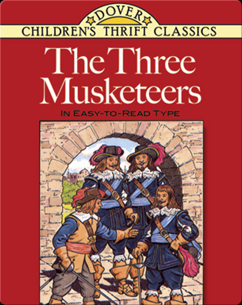 The Three Musketeers Children's Book by Alexandre Dumas Discover
