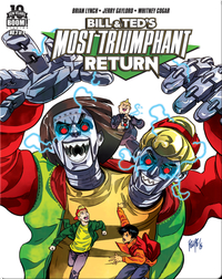 Bill and Ted's Most Triumphant Return #3