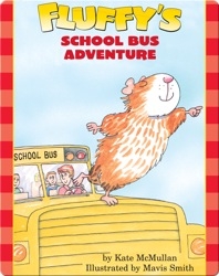 Fluffy's School Bus Adventure