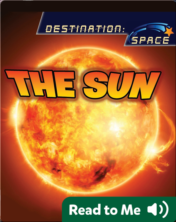 The Sun: Destination Space